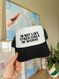 I'm Not Like Other Girls I'm Worse Embroidered Trucker Hat Black
